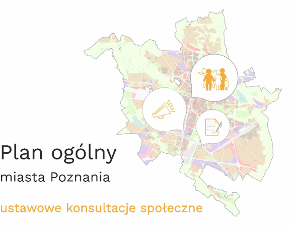 Grafika POG - ustawowe konsultacje społeczne Grafika informująca o ustawowych konsultacjach społecznych. W tle projekt planu ogólnego miasta Poznania. Na mapie umiejscowione są trzy dymki z piktogramami przedstawiającymi: ludzi, kartkę z długopisem i megafon.